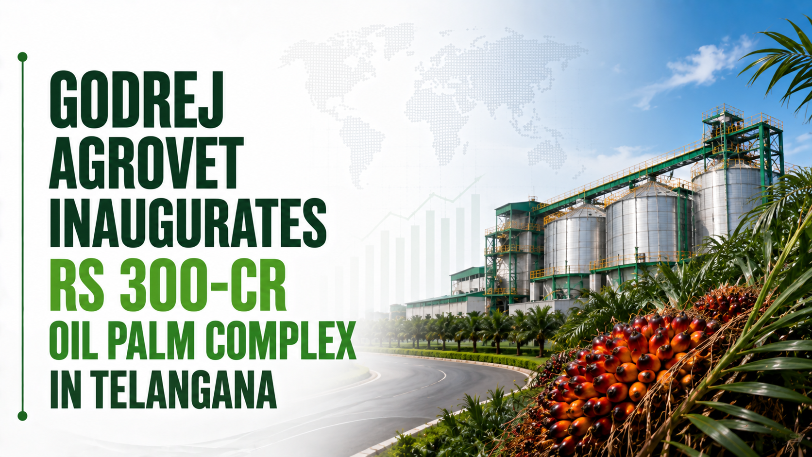 Godrej Agrovet Inaugurates Rs 300-Cr Oil Palm Complex in Telangana