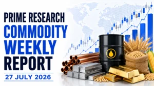 HSL Prime Research Commodity Weekly Report: 27 July 2026