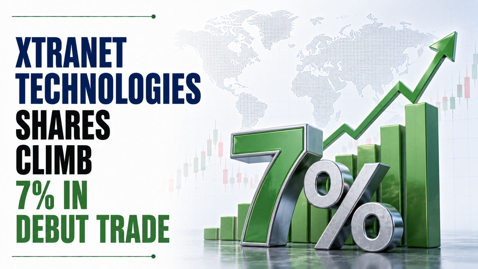 Xtranet Technologies Shares Climb 7% in Debut Trade