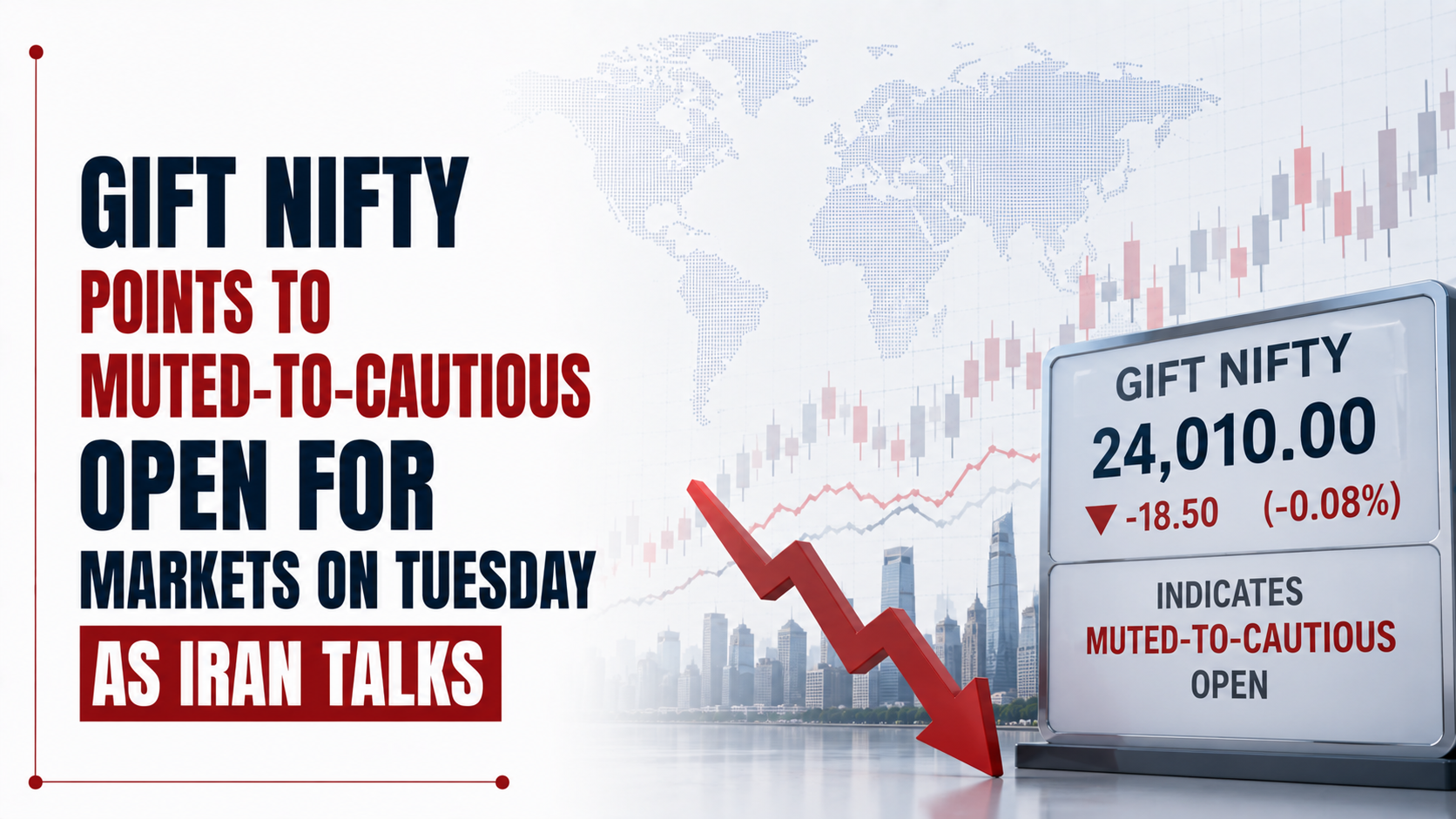 Gift Nifty Points to Muted-to- Cautious Open for Markets on Tuesday as Iran Talks, Falling Oil Offset Asian Decline