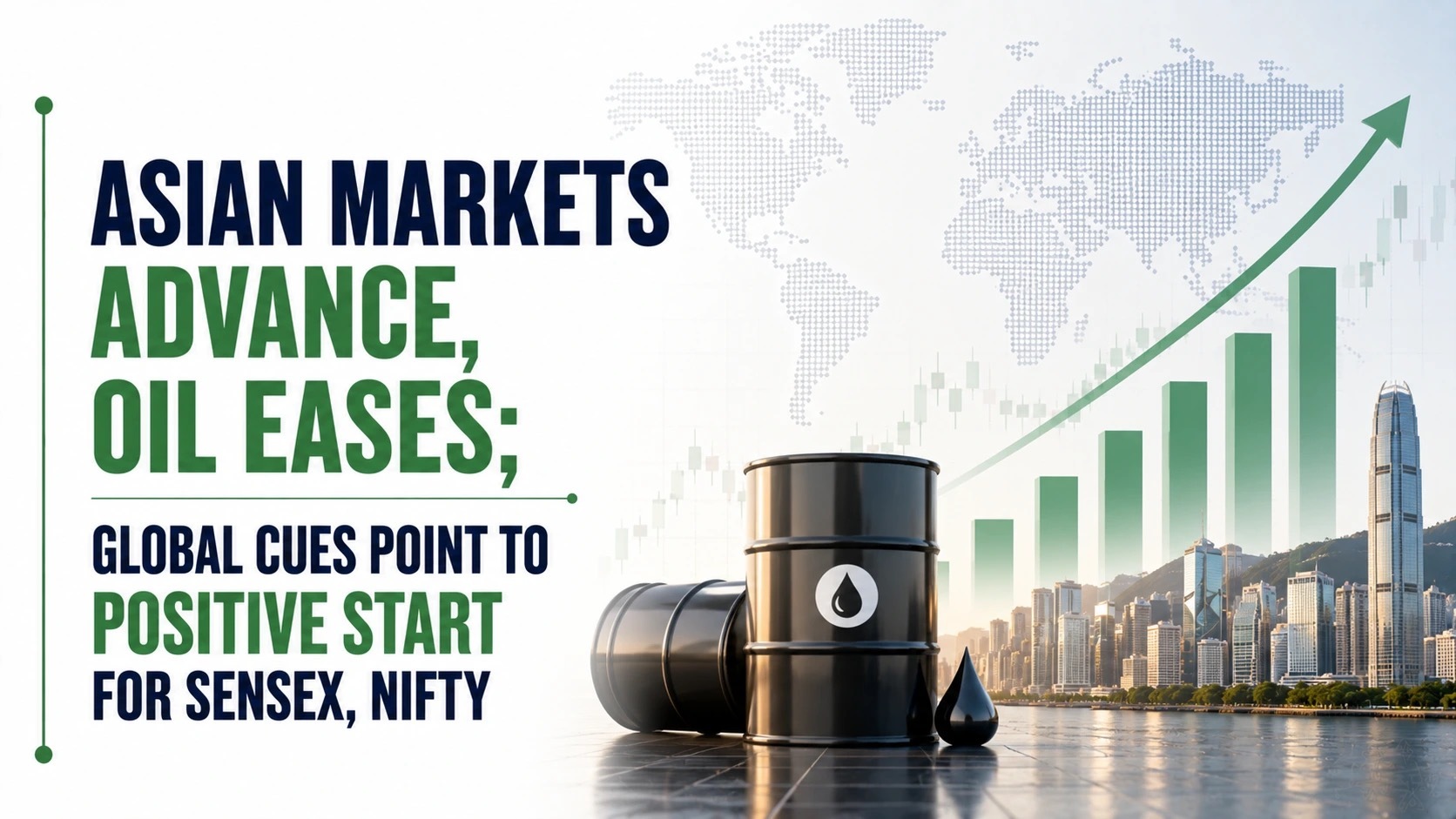 Asian Markets Advance, Oil Eases; Global Cues Point To Positive Start For Sensex, Nifty
