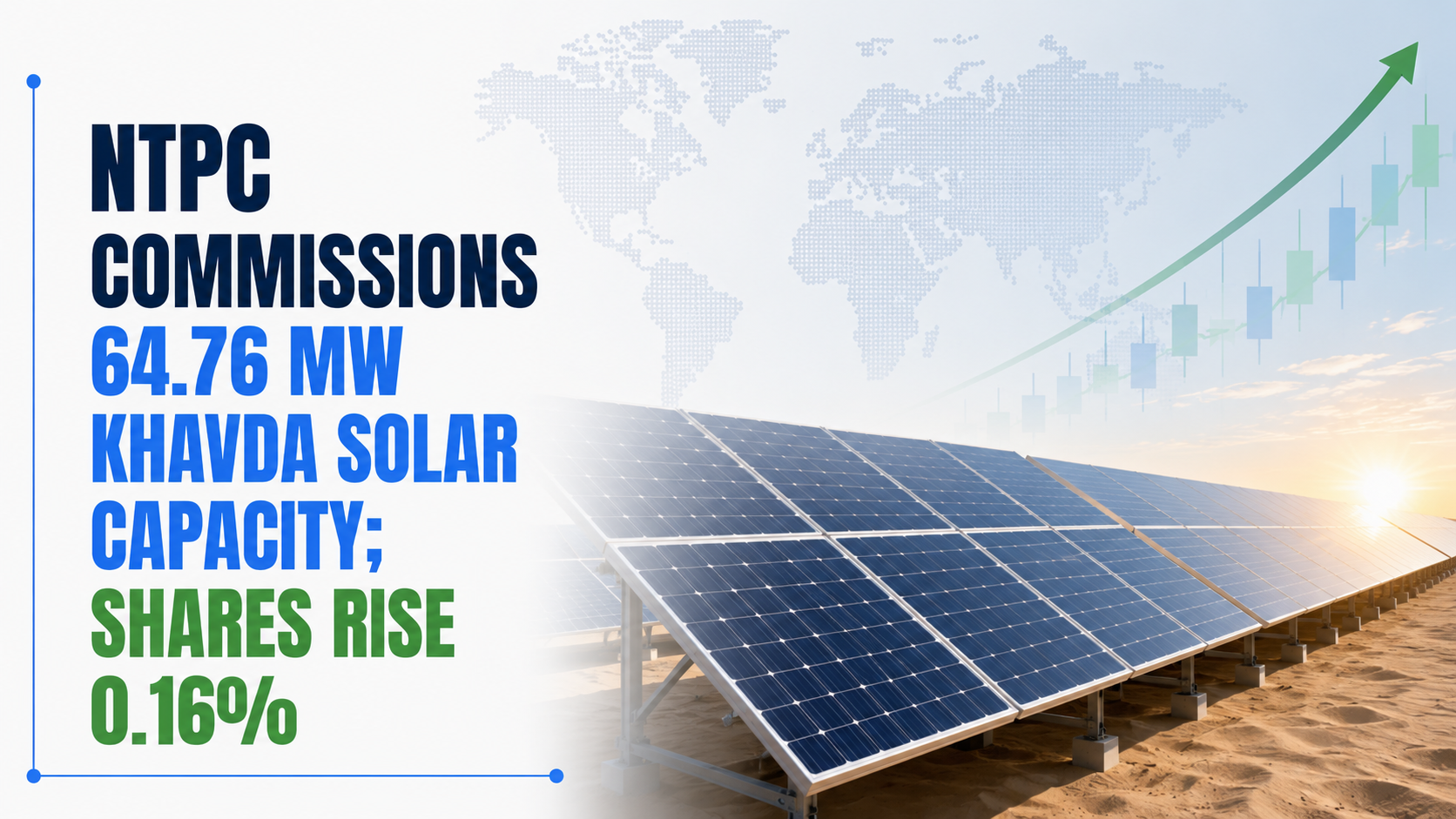 NTPC Commissions 64.76 MW Khavda Solar Capacity; Shares Rise 0.16%