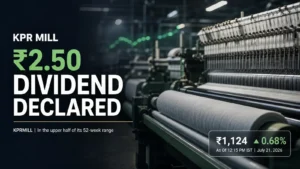 KPR Mill Announces ₹2.50 Dividend as Share Price Climbs 0.68%