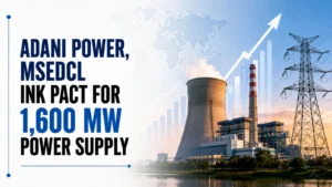 Adani Power, MSEDCL Ink Pact for 1,600 Mw Power Supply