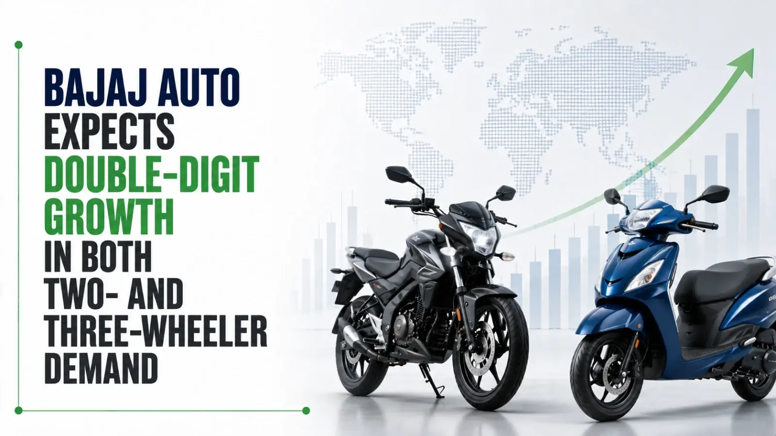 Bajaj Auto Expects Double-Digit Growth in Both Two- and Three-Wheeler Demand