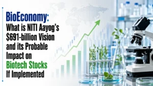 BioEconomy: What is NITI Aayog’s $691-billion Vision and its Probable Impact on Biotech Stocks If Implemented