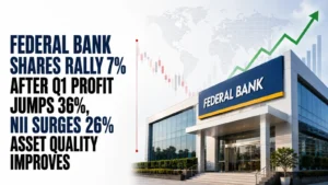 Federal Bank Shares Rally 7% After Q1 Profit Jumps 36%, NII Surges 26%; Asset Quality Improves
