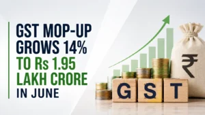 GST Mop-Up Grows 14% to Rs 1.95 Lakh Crore in June