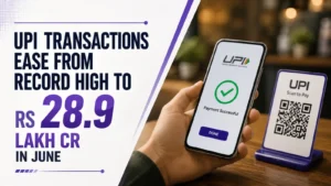 UPI Transactions Ease From Record High to Rs 28.9 Lakh Cr in June