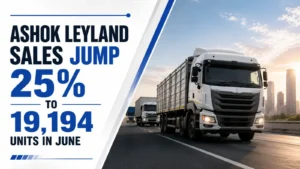 Ashok Leyland Sales Jump 25 PC to 19,194 Units in June
