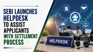 Sebi Launches Helpdesk To Assist Applicants With Settlement Process