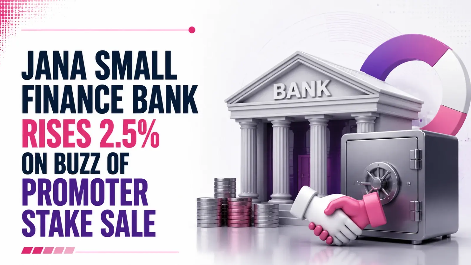 Jana Small Finance Bank Shares Rise 2.5% On Buzz of Promoter Stake Sale, Merger Talks