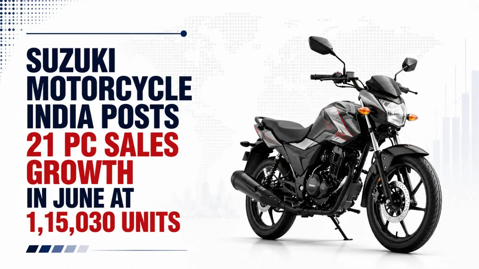 Suzuki Motorcycle India Posts 21 PC Sales Growth in June at 1,15,030 Units