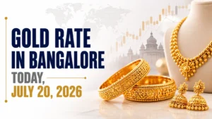 Gold Rate in Bangalore Today, July 20, 2026: 24K Gold Edges Higher as Market Opens the Week on a Positive Note