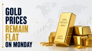 Gold Prices Remain Flat on Monday After Last Week’s Volatile Price Action