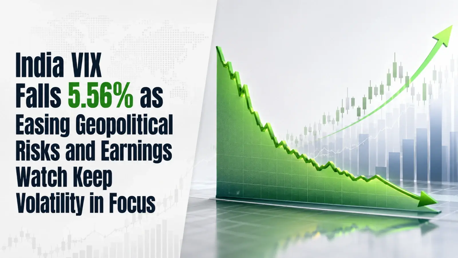 India VIX Falls 5.56% as Easing Geopolitical Risks and Earnings Watch Keep Volatility in Focus
