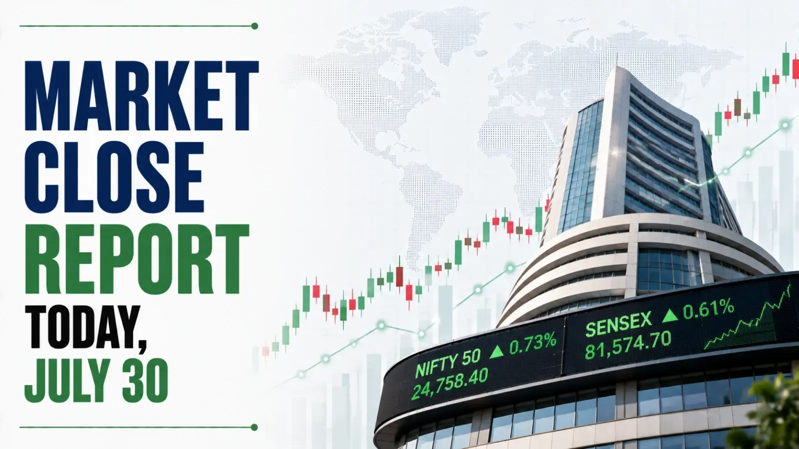 Market Close Report Today, July 30: Sensex, Nifty Rise As Autos Rev Up Benchmarks Amid Fed Uncertainty 