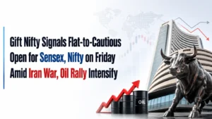 Gift Nifty Signals Flat-to-Cautious Open for Sensex, Nifty on Friday Amid Iran War, Oil Rally Intensify