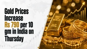 Gold Rate Today, July 16, 2026: Gold Prices Increase Rs 790 per 10 gram in India on Thursday