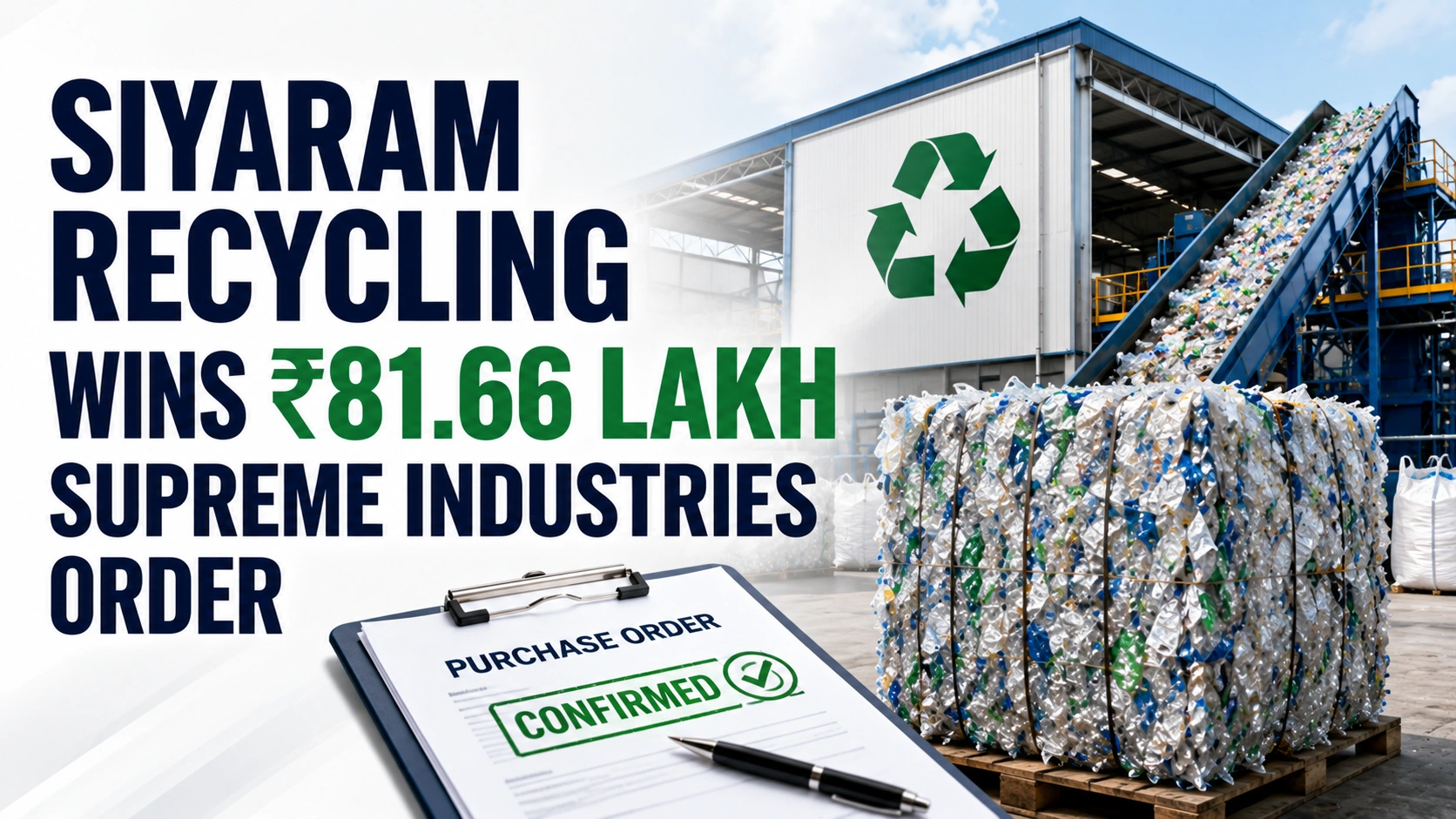 Siyaram Recycling Wins ₹81.66 Lakh Supreme Industries Order; Stock in Focus 
