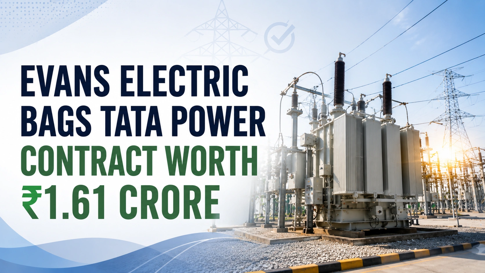 Evans Electric Bags Tata Power Contract Worth ₹1.61 Crore; Shares Rise