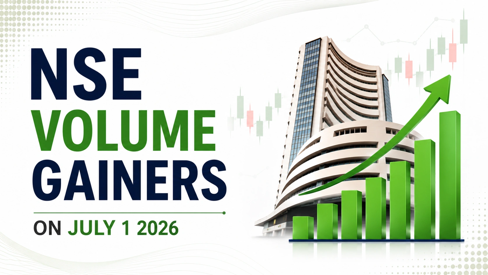 NSE Volume Gainers on July 1, 2026: RITES, Bharat Seats, JTEKT India Among Stocks in Focus