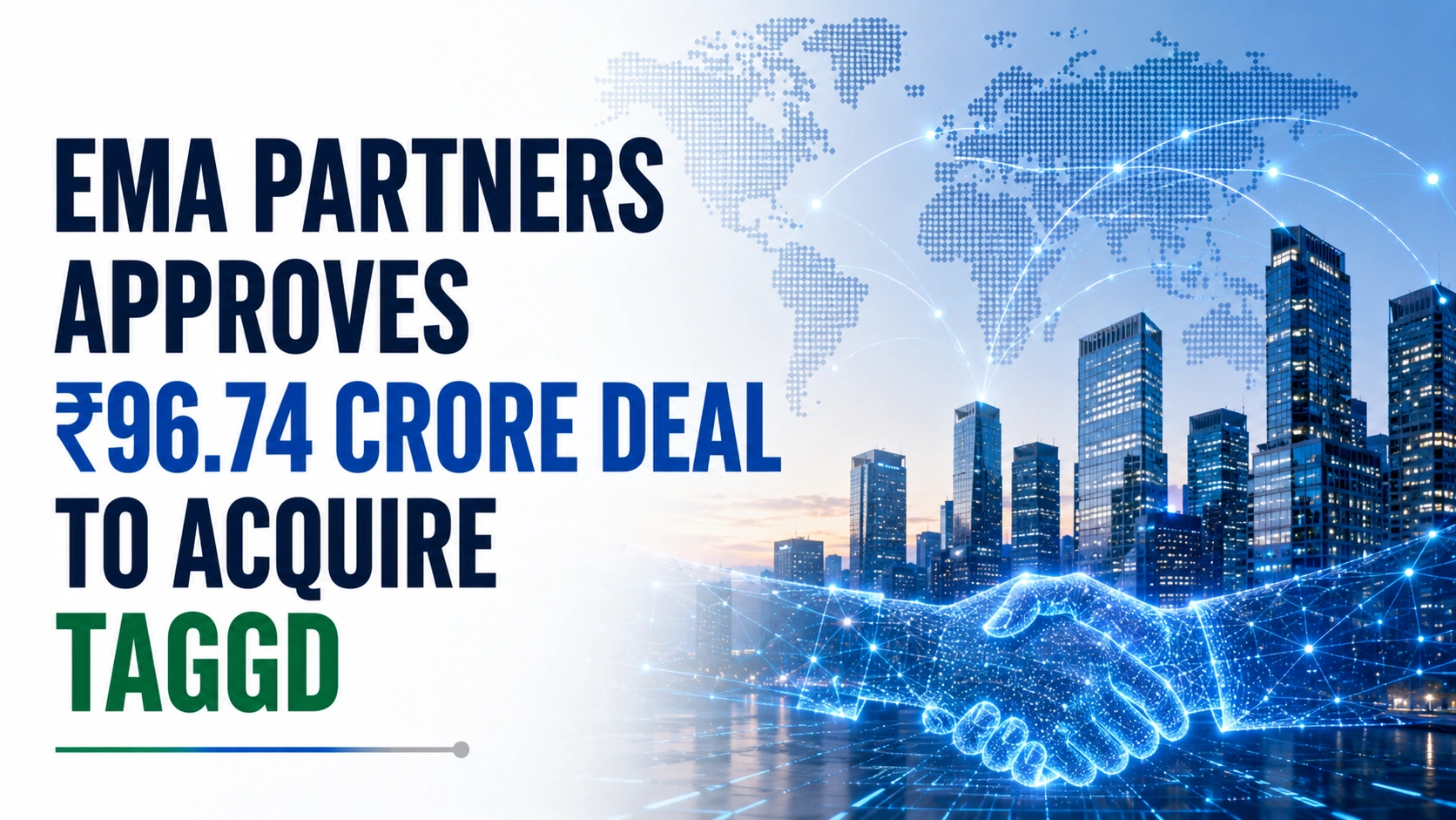EMA Partners Approves ₹96.74 Crore Deal To Acquire Taggd