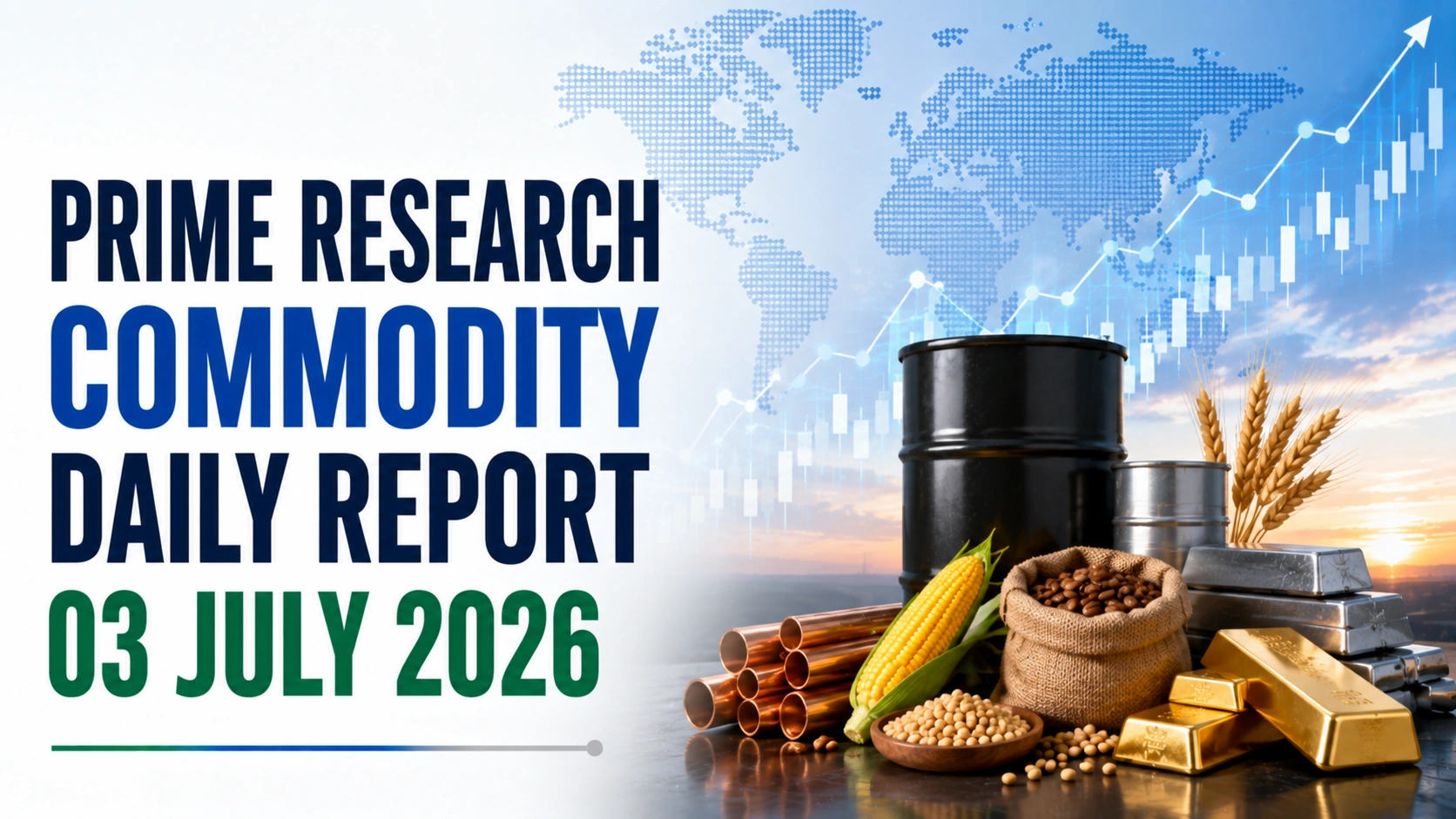 HSL Prime Research Commodity Daily Report 03 july 2026