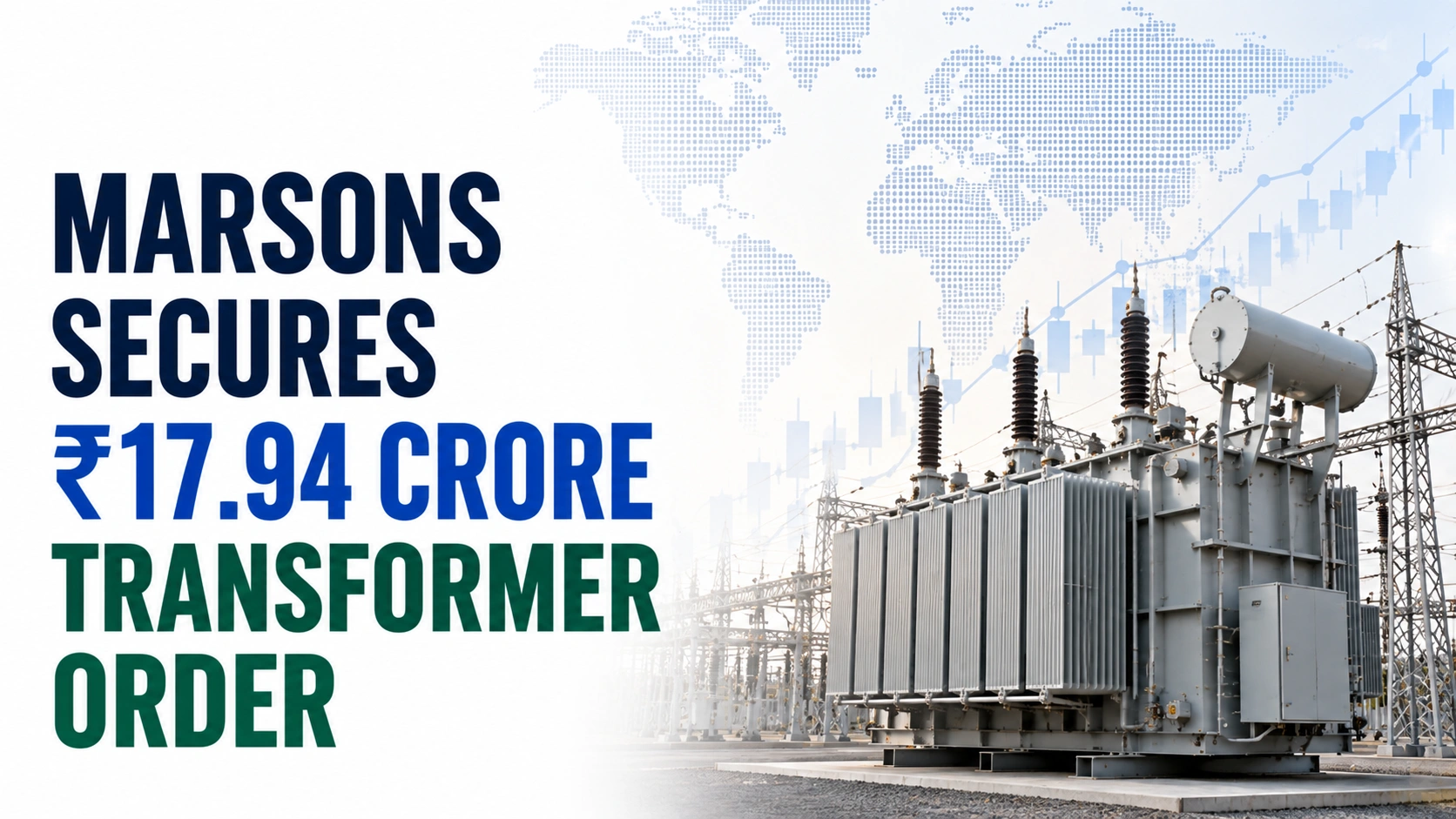 Marsons Secures ₹17.94 Crore Transformer Order; Shares Slip 0.86%