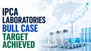 Ipca Laboratories Bull Case Target Achieved