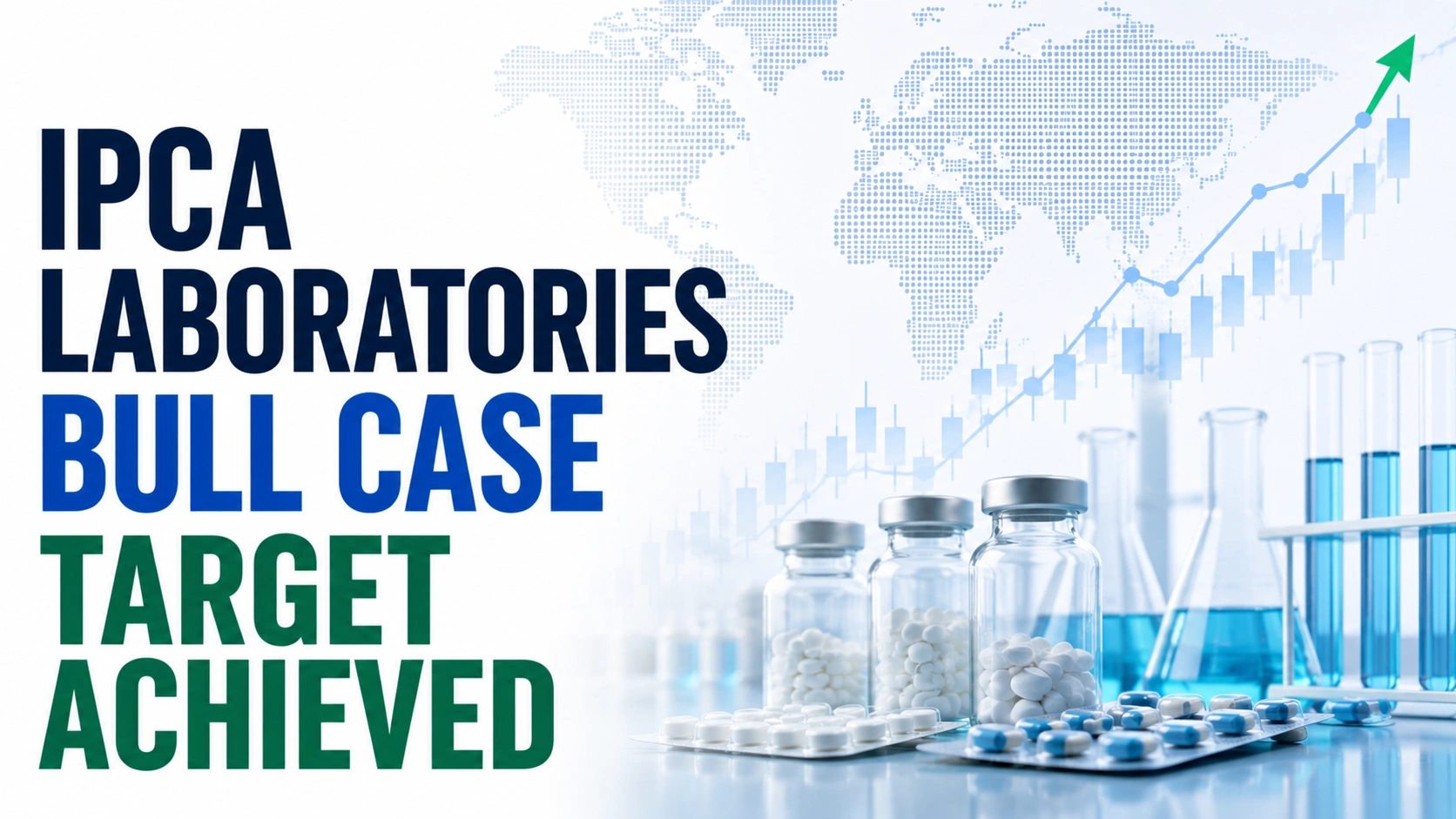 Ipca Laboratories Bull Case Target Achieved