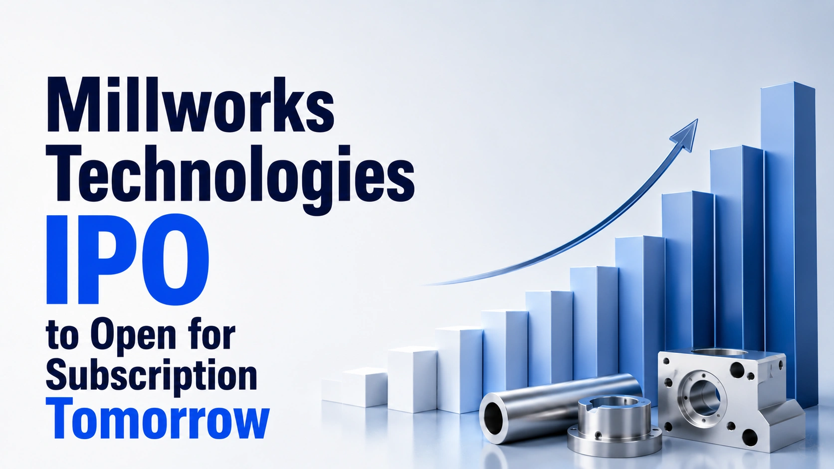 Millworks Technologies IPO to Open for Subscription Tomorrow; Check Price Band, Lot Size and Key Dates