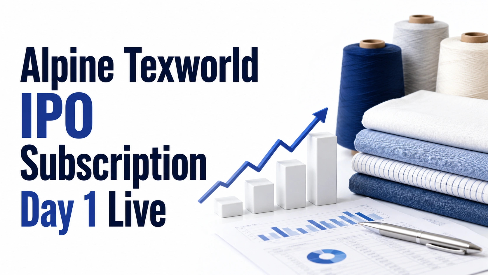 Alpine Texworld IPO Subscription Day 1 Live: Retail Investors Lead Early Bidding as Issue Opens Today