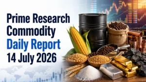 Prime Research Commodity Daily Report 14 July 2026