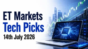 ET Markets Tech Picks 14th July 2026