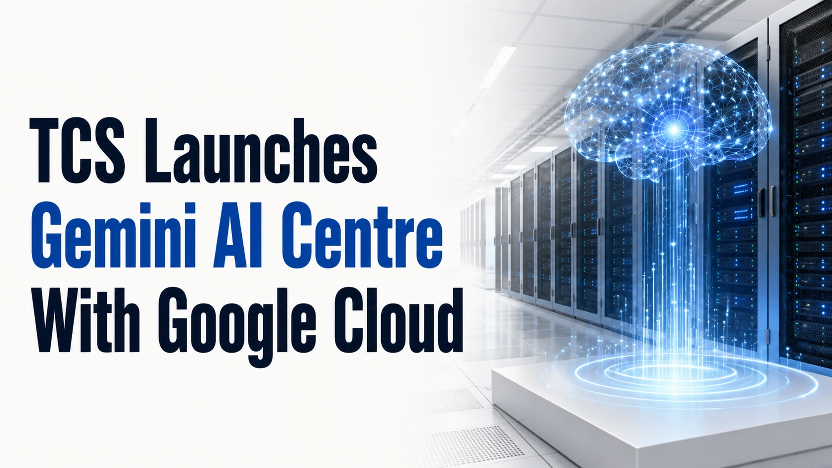 TCS Launches Gemini AI Centre With Google Cloud; Shares Rise 1.66%