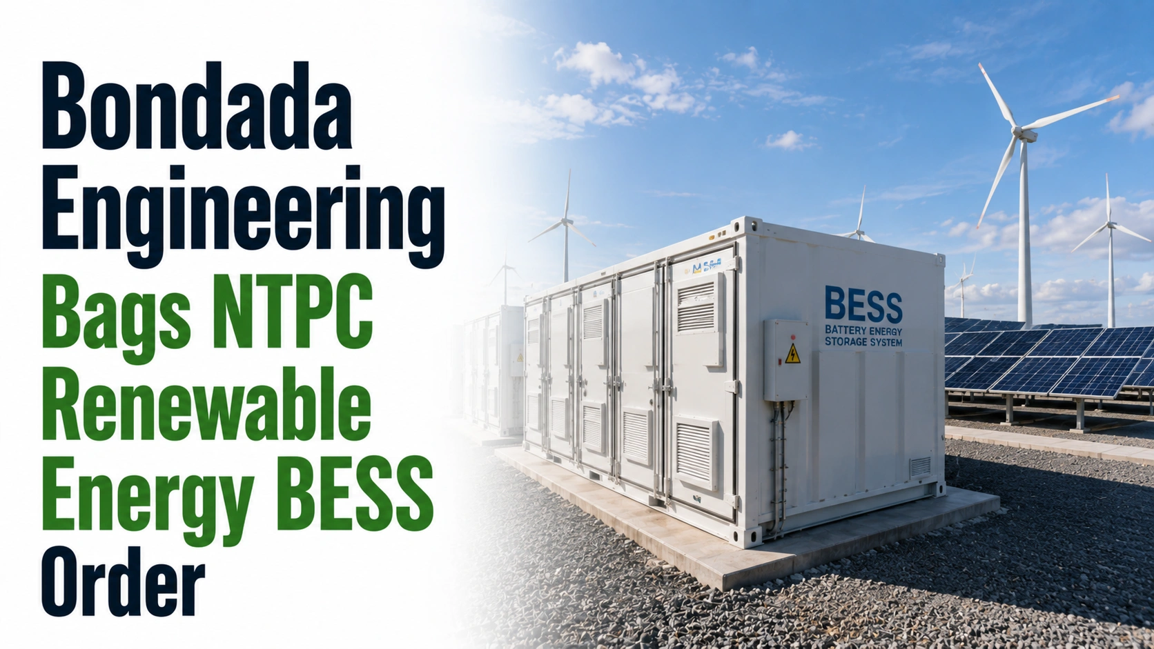 Bondada Engineering Bags NTPC Renewable Energy BESS Order; Shares Rise