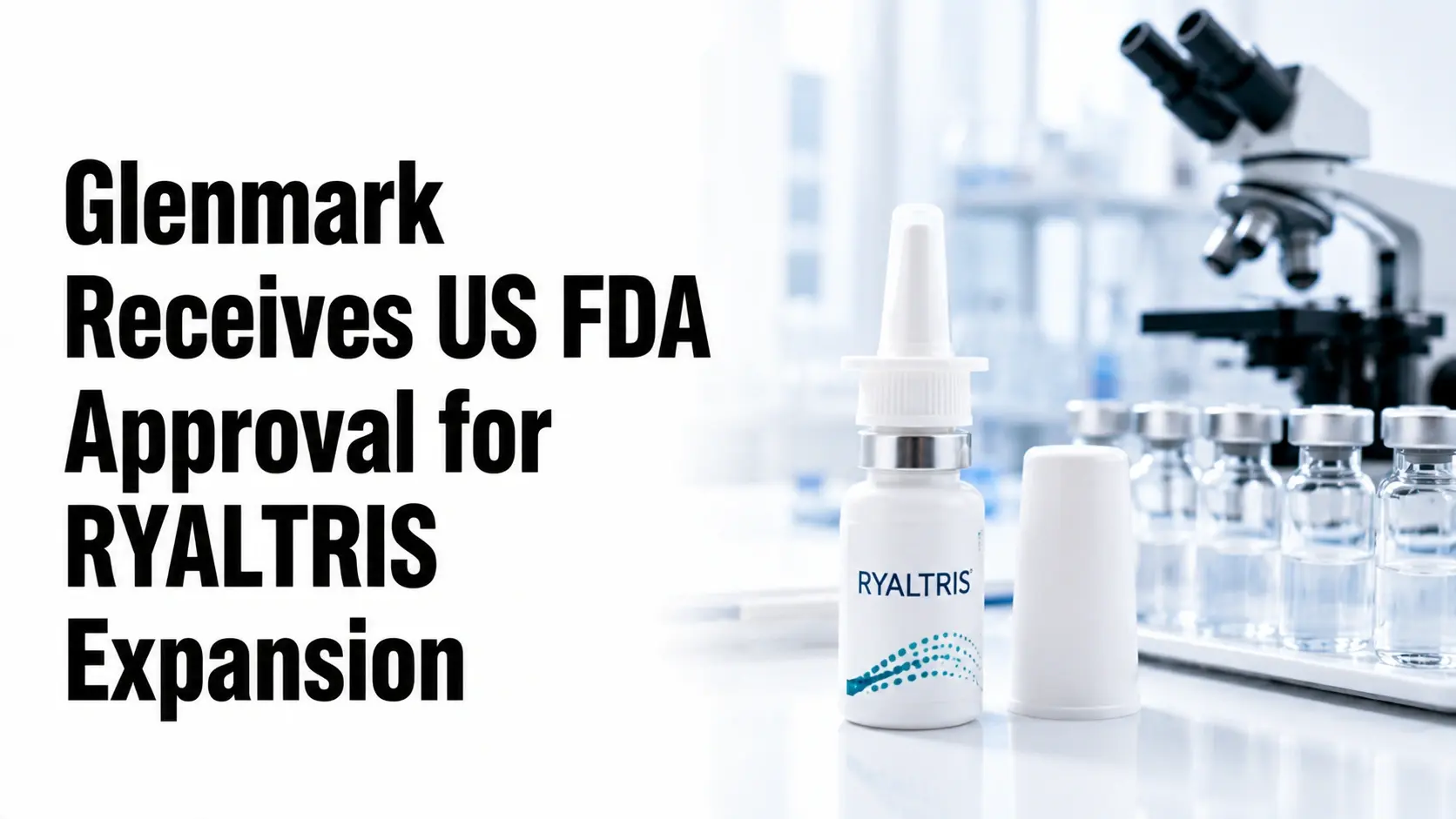Glenmark Receives US FDA Approval for RYALTRIS Expansion; Shares Trade Lower