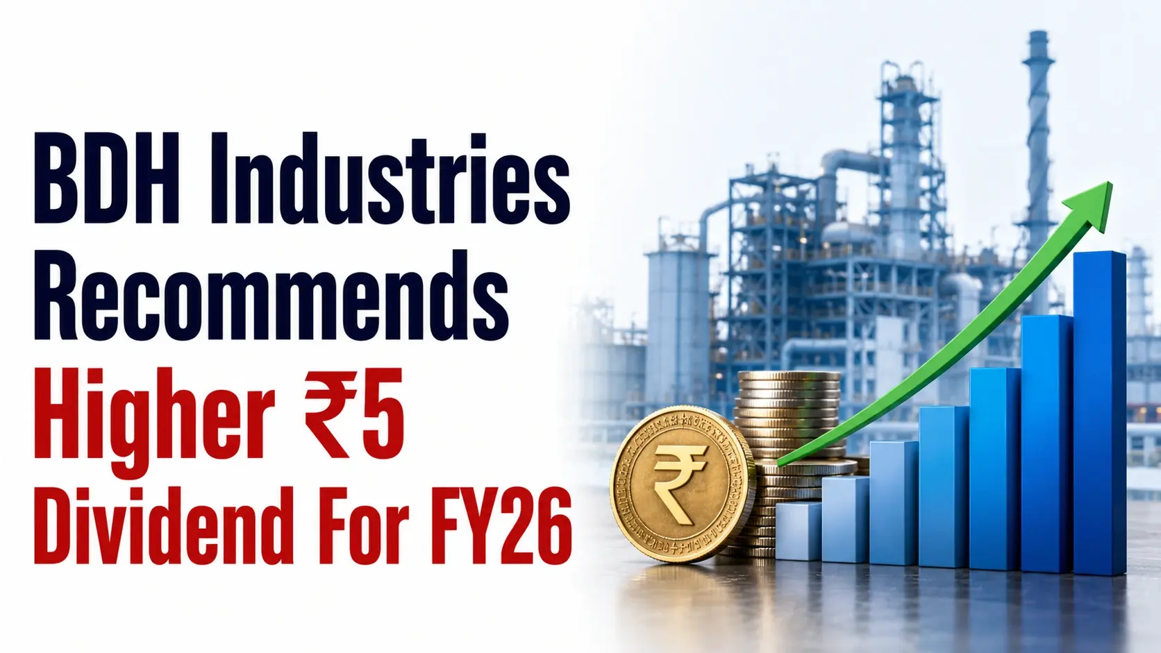 BDH Industries Recommends Higher ₹5 Dividend For FY26; Shares Remain Flat