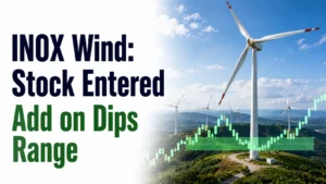 INOX Wind: Stock Entered Add on Dips Range
