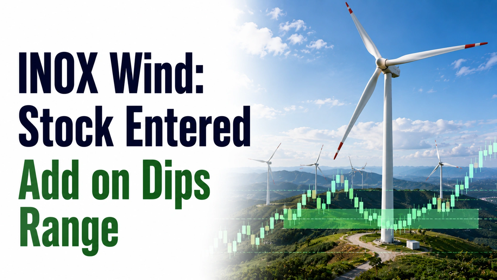 INOX Wind: Stock Entered Add on Dips Range