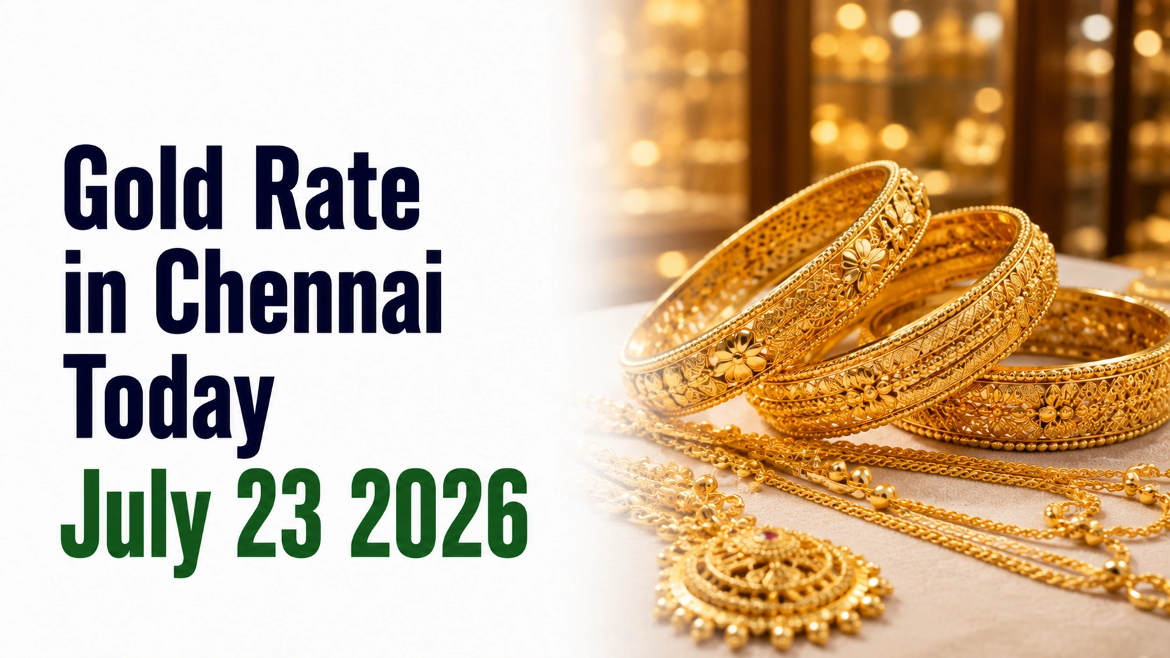 Gold Rate in Chennai Today, July 23, 2026