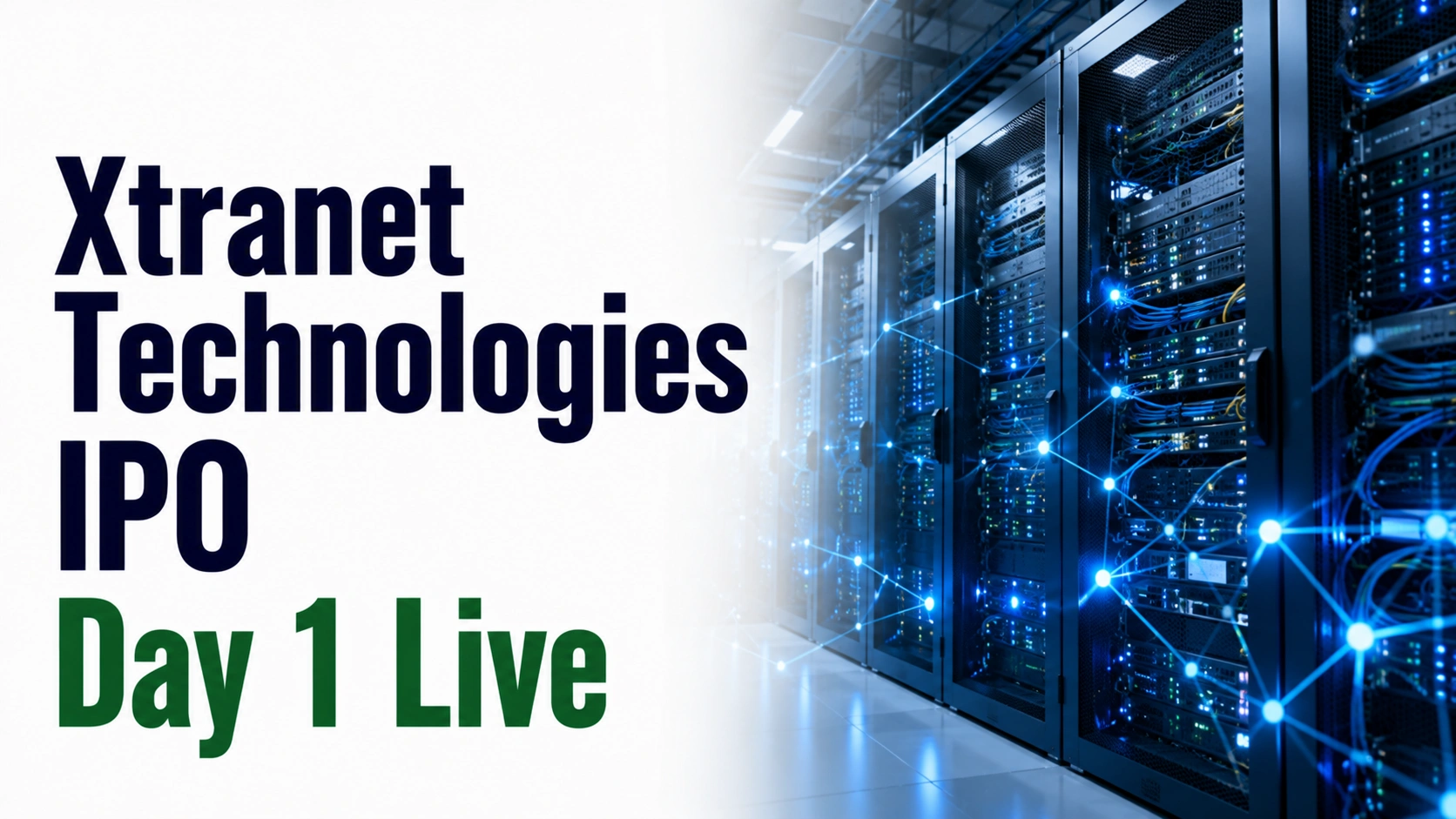 Xtranet Technologies IPO Day 1 Live: ₹166.80 Crore Issue Opens For Subscription, Retail Investors Lead Early Demand