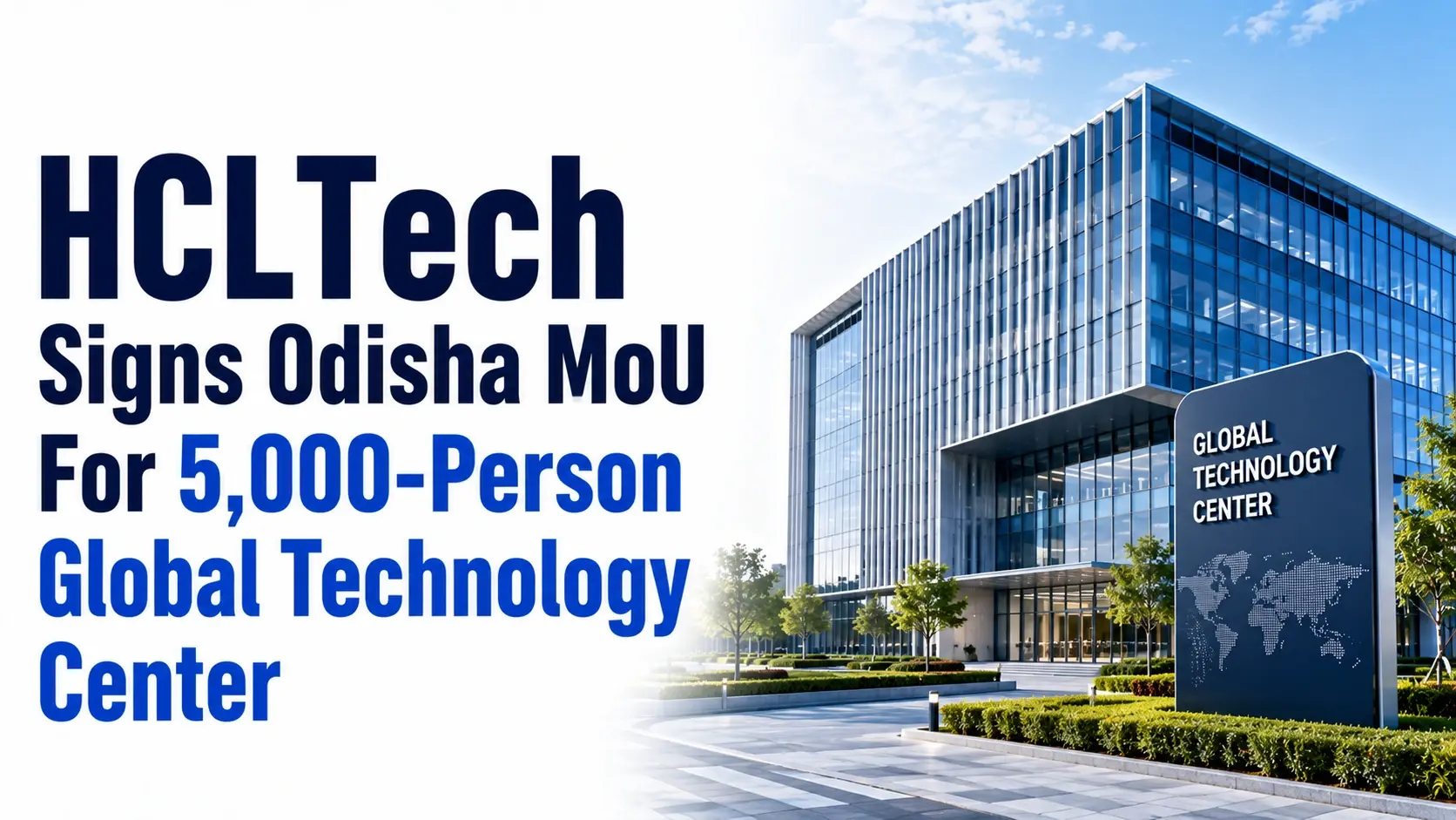 HCLTech Signs Odisha MoU For 5,000-Person Global Technology Center; Shares Rise 1.17%