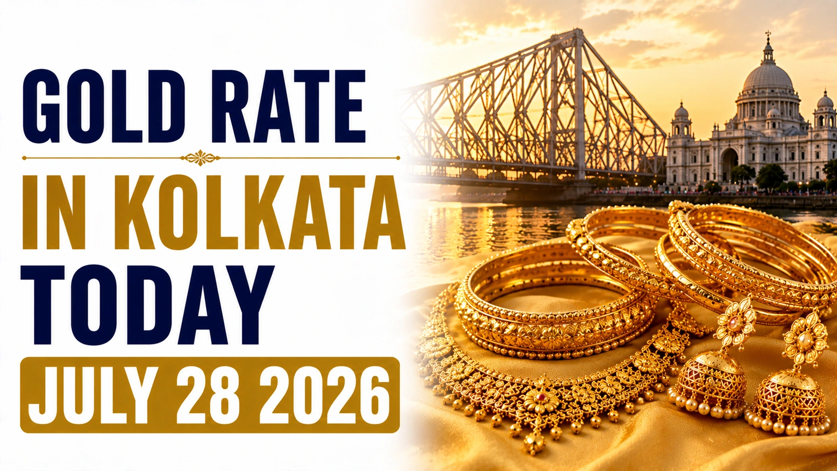 Gold Rate in Kolkata Today, July 28, 2026: 24K Gold Drops ₹172 to ₹14,417