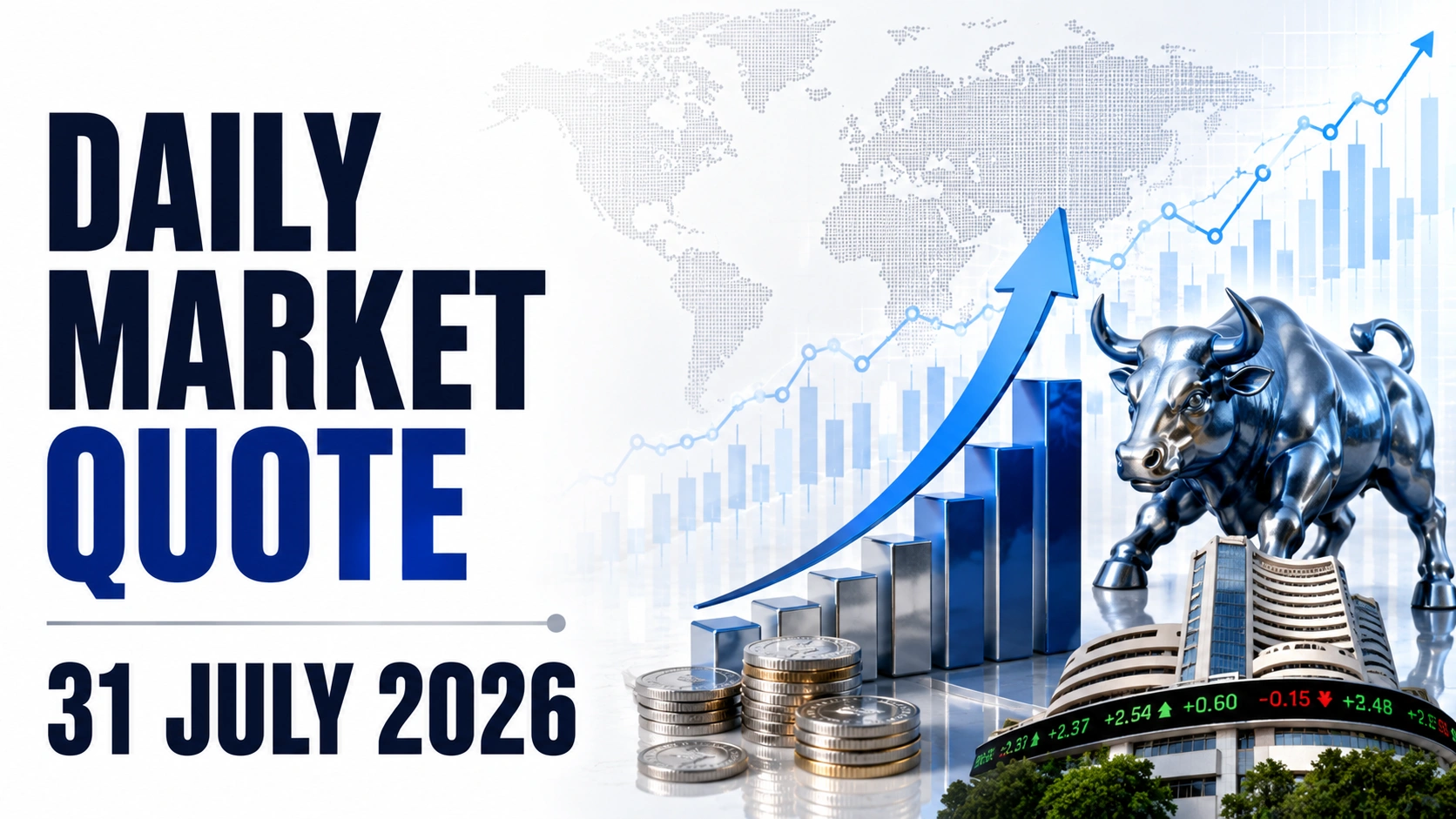 Daily Market Quote: 31 July 2026