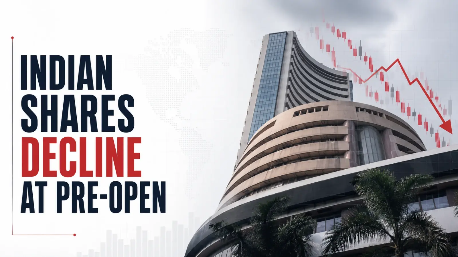 Indian Shares Decline At Pre-Open As Benchmarks Stare At Lower Start Amid Weak Global Cues