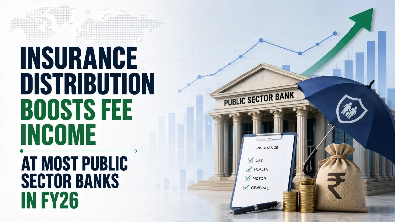 Insurance Distribution Boosts Fee Income at Most Public Sector Banks in FY26