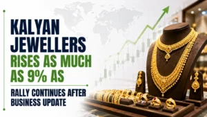 Kalyan Jewellers Share Rises 9% As Rally Continues After Business Update