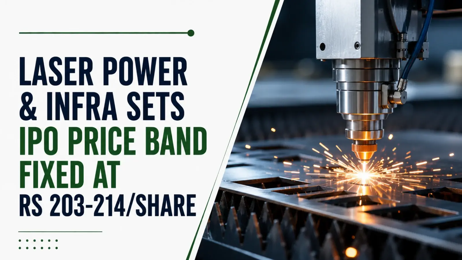 Laser Power & Infra Sets IPO Price Band Fixed at Rs 203-214/Share; Issue Opens July 9